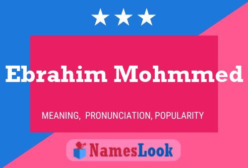 Póster del nombre Ebrahim Mohmmed