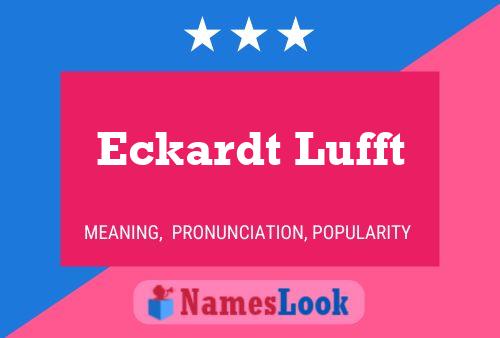 Póster del nombre Eckardt Lufft