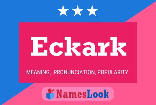 Póster del nombre Eckark