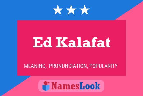 Póster del nombre Ed Kalafat