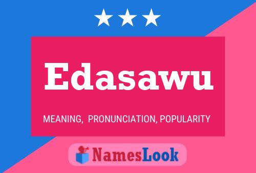 Póster del nombre Edasawu