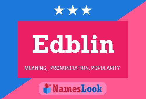 Póster del nombre Edblin