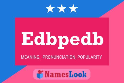 Póster del nombre Edbpedb