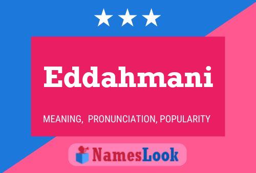 Póster del nombre Eddahmani