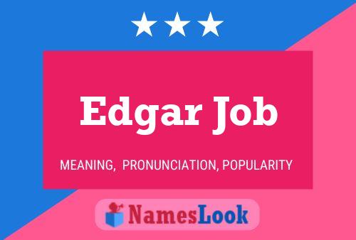 Póster del nombre Edgar Job