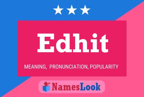 Póster del nombre Edhit