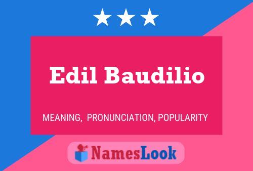 Póster del nombre Edil Baudilio