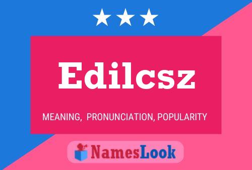 Póster del nombre Edilcsz