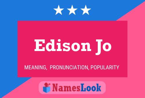 Póster del nombre Edison Jo