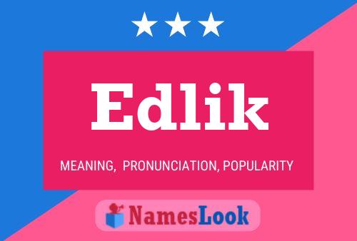 Póster del nombre Edlik