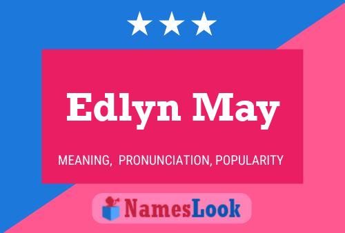 Póster del nombre Edlyn May