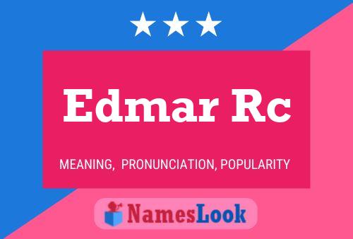 Póster del nombre Edmar Rc