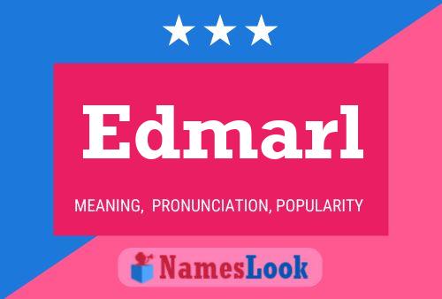 Póster del nombre Edmarl