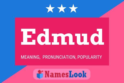 Póster del nombre Edmud