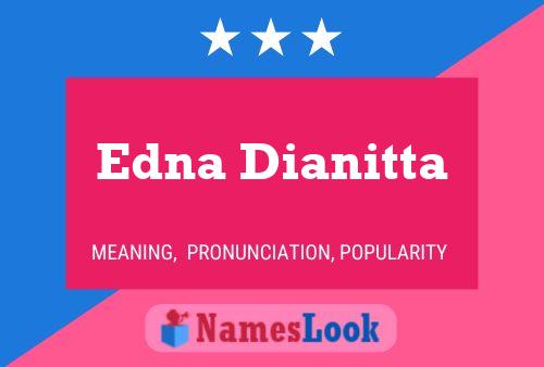 Póster del nombre Edna Dianitta