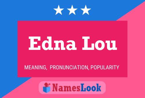 Póster del nombre Edna Lou