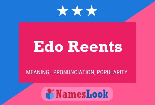 Póster del nombre Edo Reents