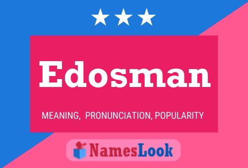 Póster del nombre Edosman