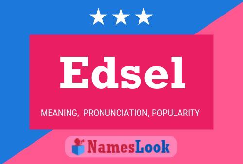 Póster del nombre Edsel