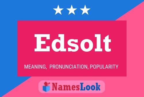 Póster del nombre Edsolt