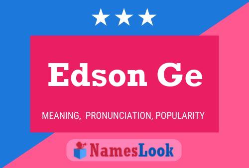 Póster del nombre Edson Ge