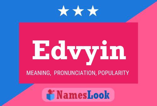 Póster del nombre Edvyin