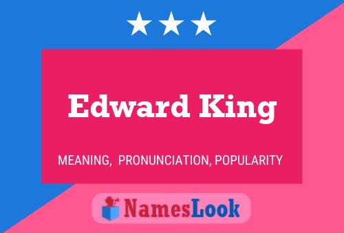 Póster del nombre Edward King