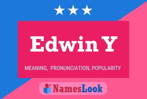 Póster del nombre Edwin Y