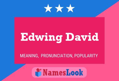 Póster del nombre Edwing David