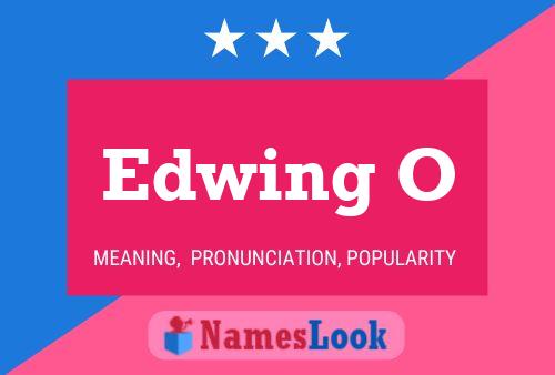 Póster del nombre Edwing O