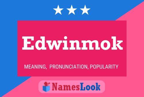 Póster del nombre Edwinmok