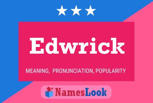 Póster del nombre Edwrick