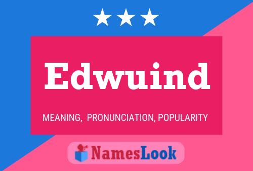 Póster del nombre Edwuind