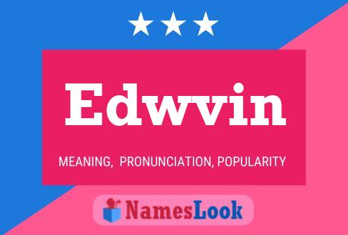 Póster del nombre Edwvin