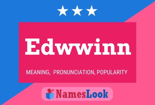 Póster del nombre Edwwinn