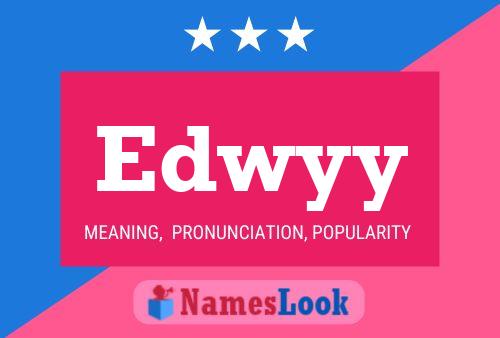 Póster del nombre Edwyy