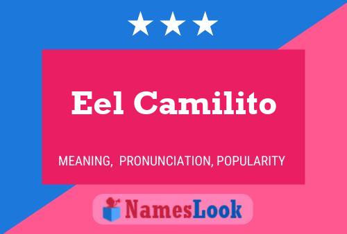 Póster del nombre Eel Camilito