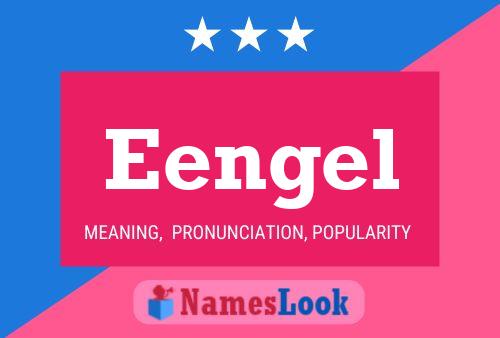 Póster del nombre Eengel