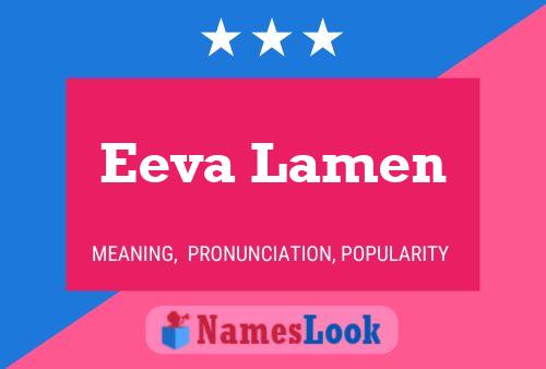 Póster del nombre Eeva Lamen