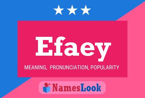 Póster del nombre Efaey