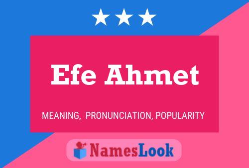 Póster del nombre Efe Ahmet