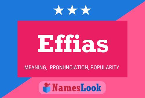 Póster del nombre Effias