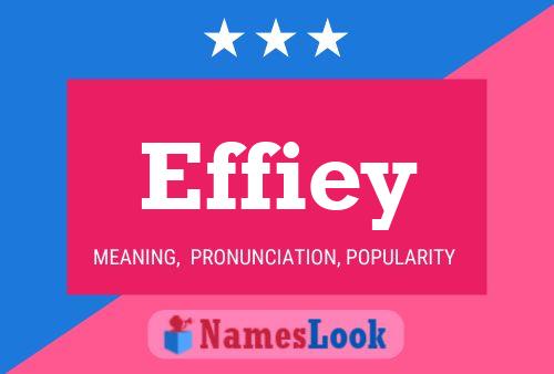 Póster del nombre Effiey