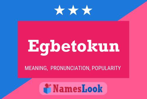 Póster del nombre Egbetokun