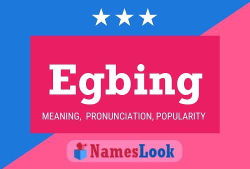 Póster del nombre Egbing