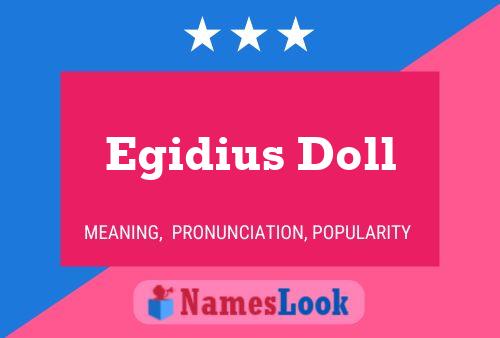 Póster del nombre Egidius Doll