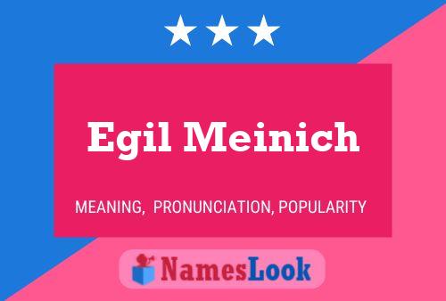 Póster del nombre Egil Meinich