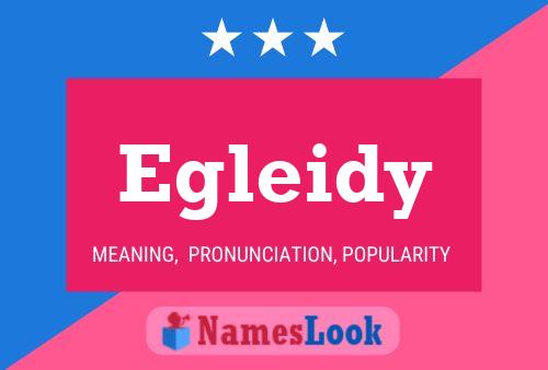 Póster del nombre Egleidy