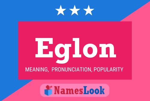 Póster del nombre Eglon