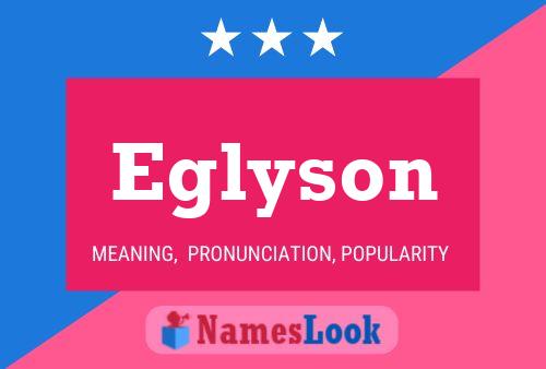 Póster del nombre Eglyson